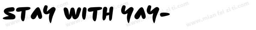 stay with Yay字体转换